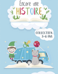 Encore une histoire - Collection 3-6 ans