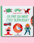 Ça fait du bruit ou c'est silencieux ?