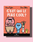 C'est qui le plus cool ?