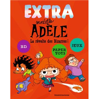 Extra mortelle Adèle. Vol. 3. La révolte des bizarres ! – Livre d'activités Mortelle Adèle Bayard Jeunesse