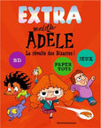 Extra mortelle Adèle. Vol. 3. La révolte des bizarres ! – Livre d'activités Mortelle Adèle Bayard Jeunesse