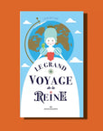 Le Grand Voyage de la Reine