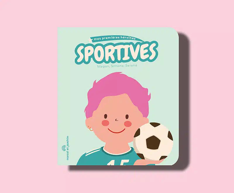 Livre de la collection Mes premières héroïnes Sportives, Marie-Lou Pihen, Marcel &amp; Joachim