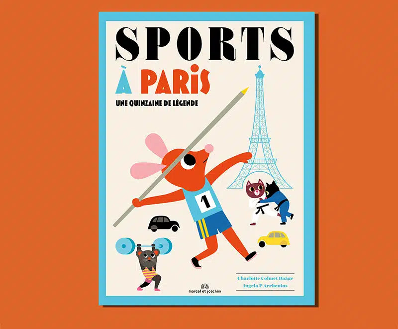 Grand album Sports À Paris de Ingela P Arrhenius, Marcel &amp; Joachim : douze sports et douze lieux de Paris