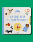 Ça sent bon ou ça sent mauvais ?