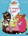 Edmond Et Ses Amis, La Soupe A Tout !