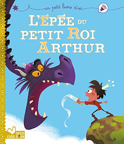 l'épée du petit roi Arthur