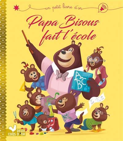 Papa Bisous fait l'école