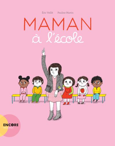 Maman A L'Ecole - Petit Format