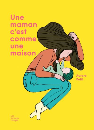 Une Maman C'Est Comme Une Maison